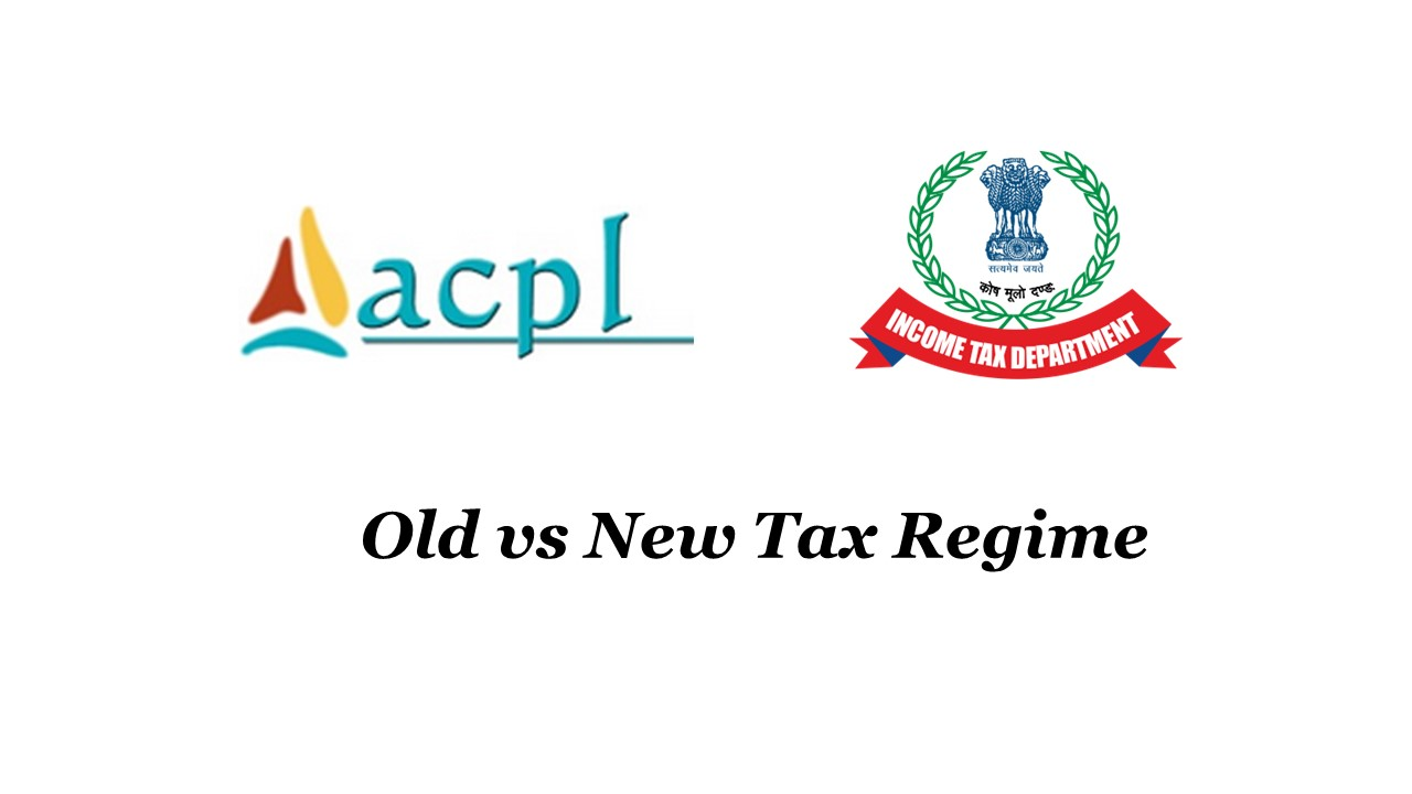 Old Tax Regime vs New Tax Regime